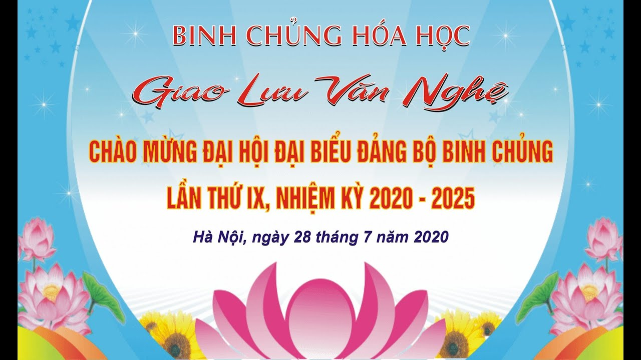 Chào mừng Đại hội Đại biểu Đảng bộ Binh chủng Hóa học lần thứ IX, nhiệm kỳ 2020 - 2025