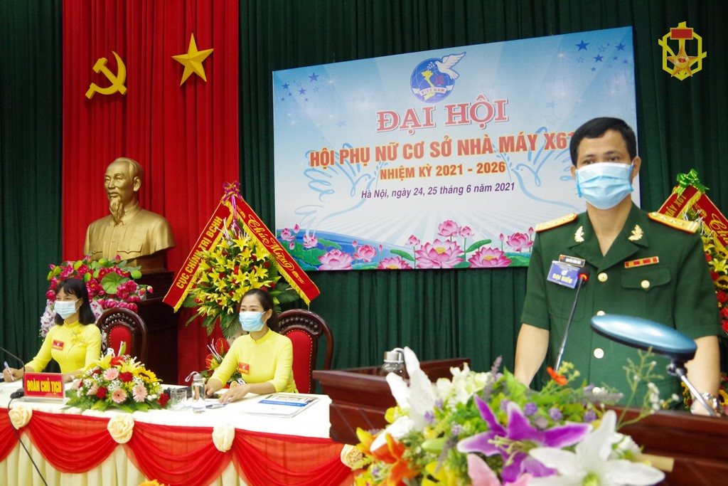 Hội phụ nữ cơ sở Nhà máy X61 tổ chức Đại hội lần thứ VIII nhiệm kỳ 2021-2026