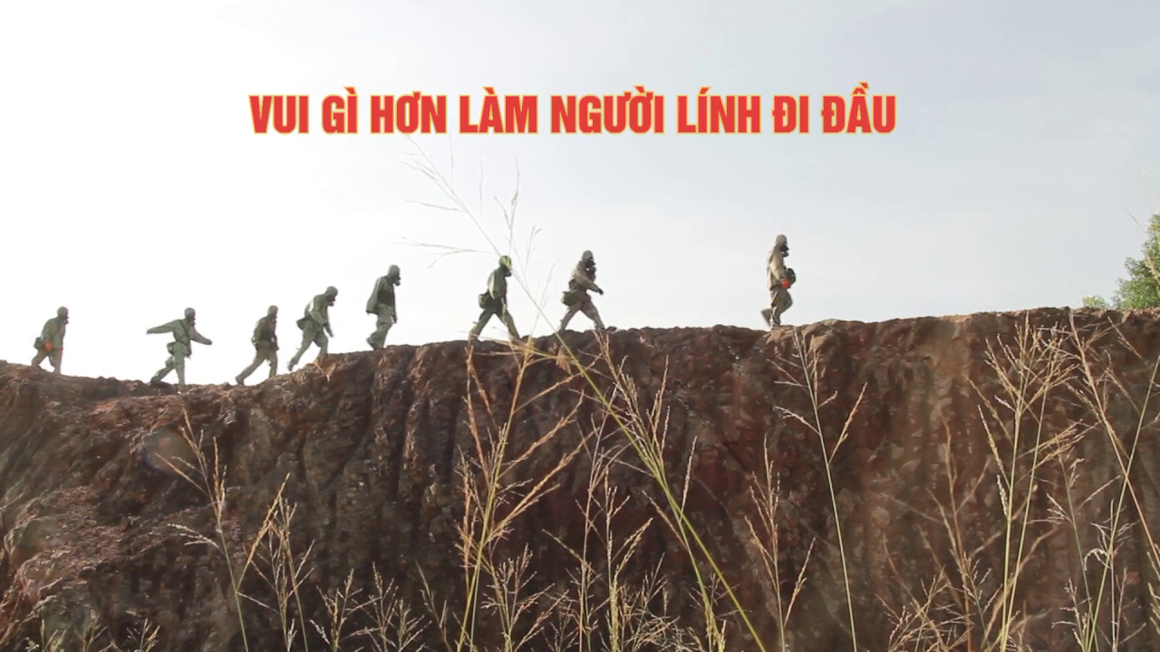 Vui gì hơn làm người lính đi đầu