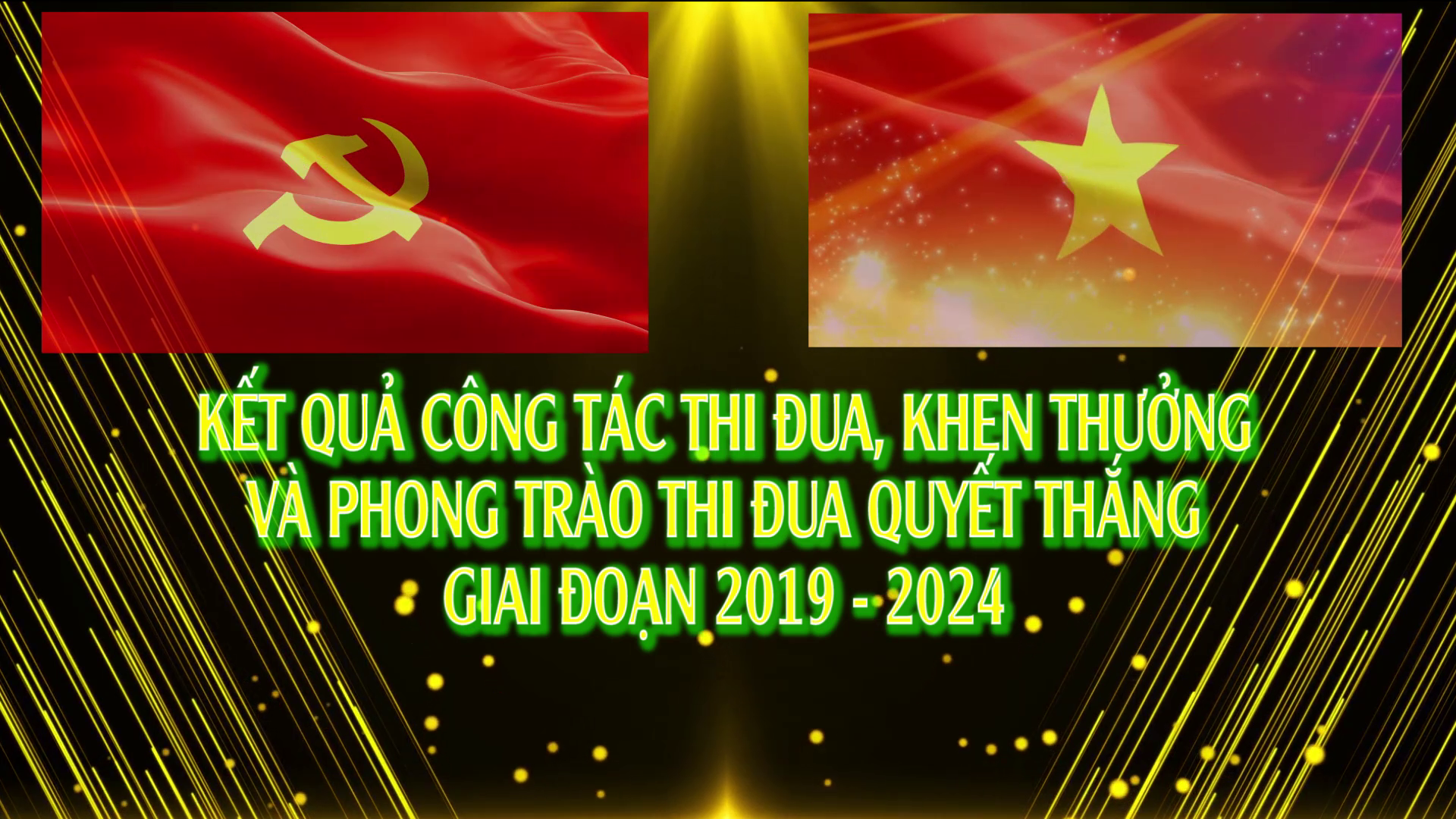 Kết quả công tác thi đua, khen thưởng và phong trào Thi đua Quyết thắng giai đoạn 2019 - 2024