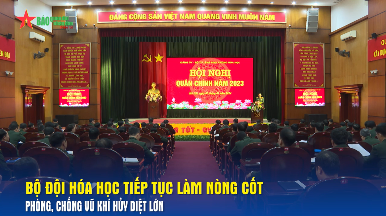 Bộ đội Hóa học tiếp tục làm nòng cốt phòng, chống vũ khí hủy diệt lớn
